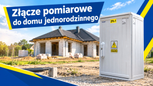 Złącze pomiarowe do domu jednorodzinnego