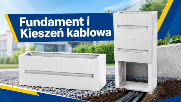 Fundament czy kieszeń kablowa – czym się różnią i kiedy stosować każde rozwiązanie?